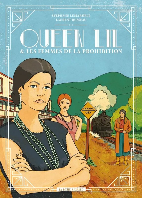 Queen Lil et les Femmes de la Prohibition